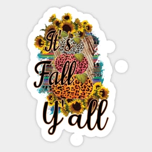 It's Fall Y'all Sticker